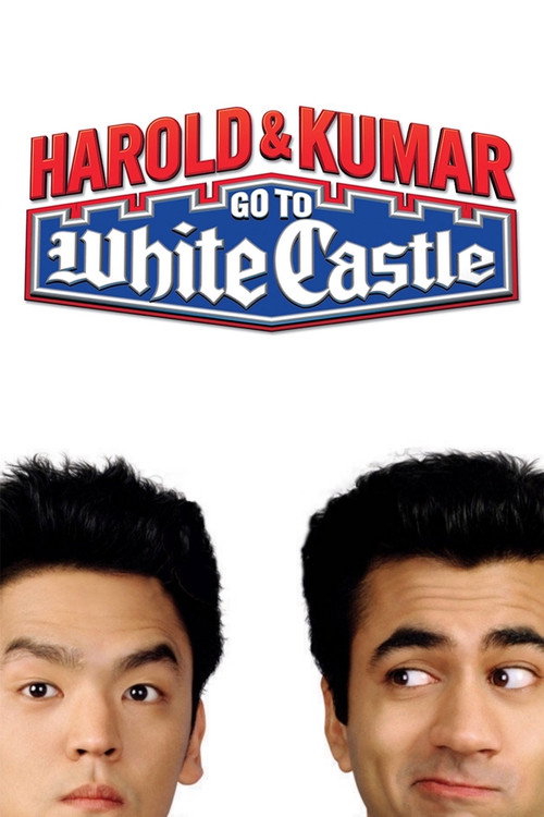 Harold &amp; Kumar Go to White Castle