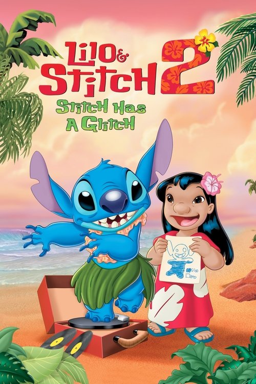 Lilo &amp; Stitch 2: Stitch Has a Glitch