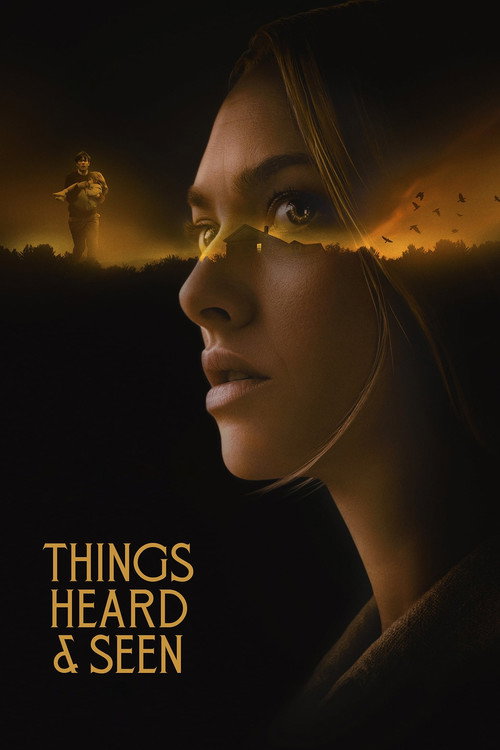 Things Heard &amp; Seen