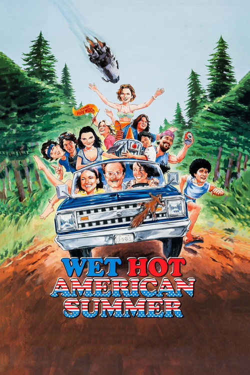 Wet Hot American Summer