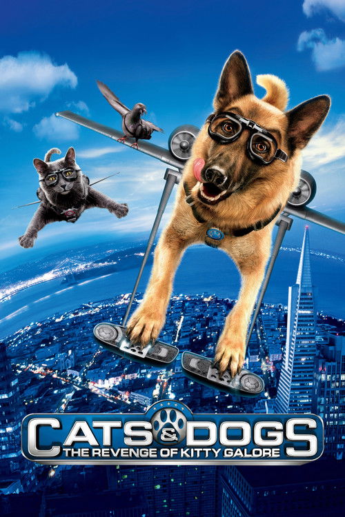 Cats &amp; Dogs: The Revenge of Kitty Galore
