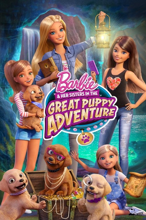 Barbie &amp; Her Sisters in the Great Puppy Adventure