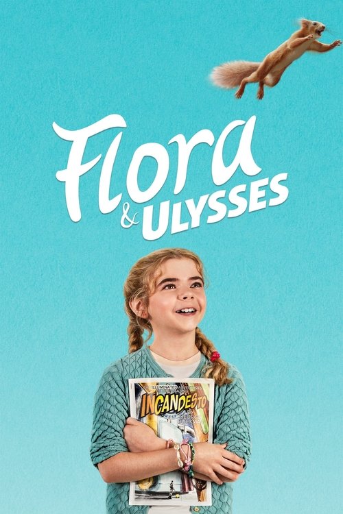 Flora &amp; Ulysses