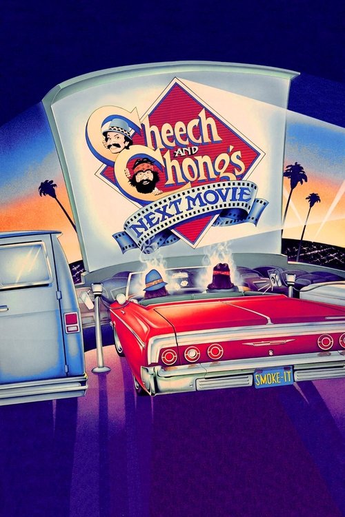 Cheech &amp; Chong's Next Movie