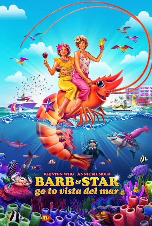 Barb &amp; Star Go to Vista Del Mar
