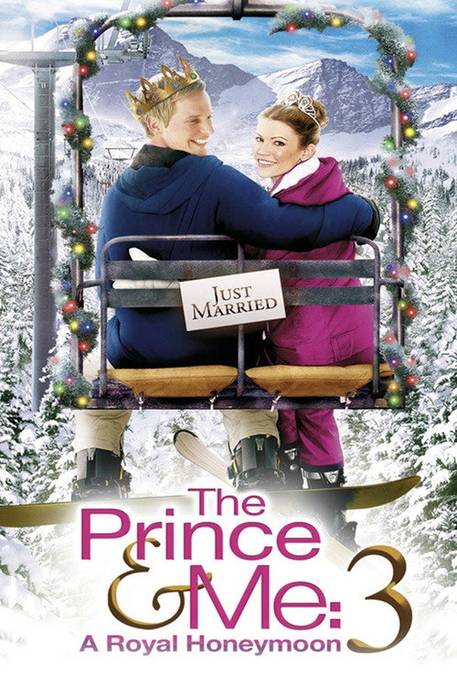 The Prince &amp; Me: A Royal Honeymoon