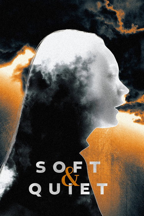 Soft &amp; Quiet