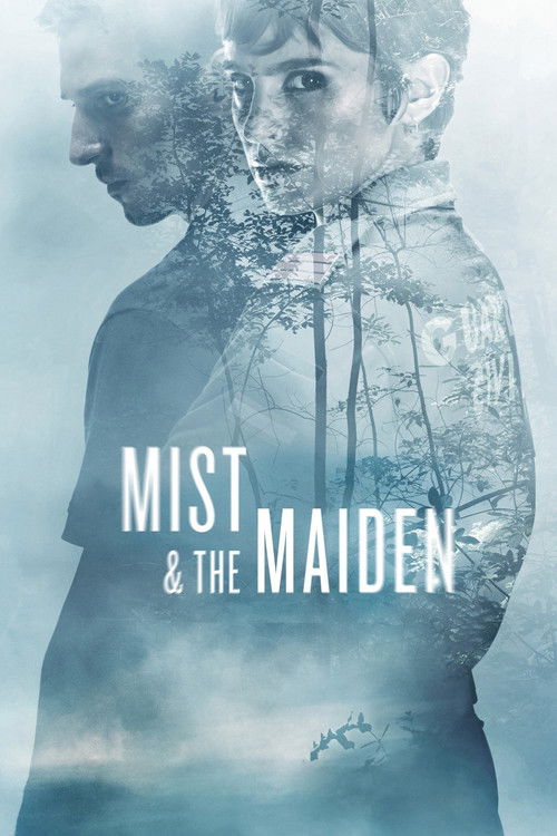 Mist &amp; the Maiden