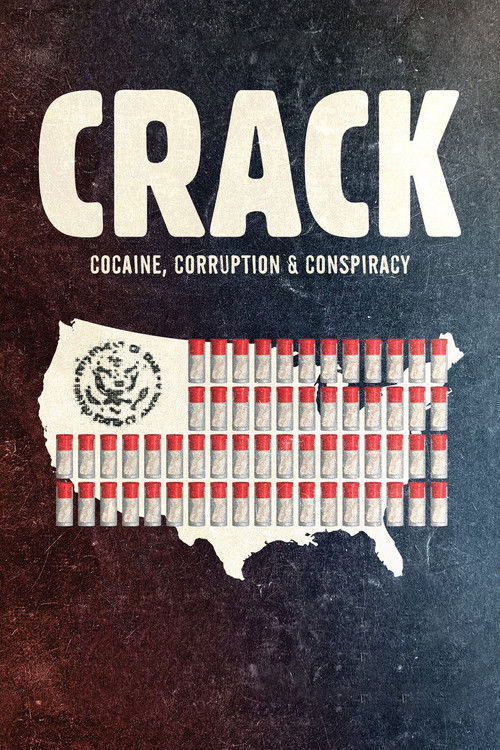Crack: Cocaine, Corruption &amp; Conspiracy