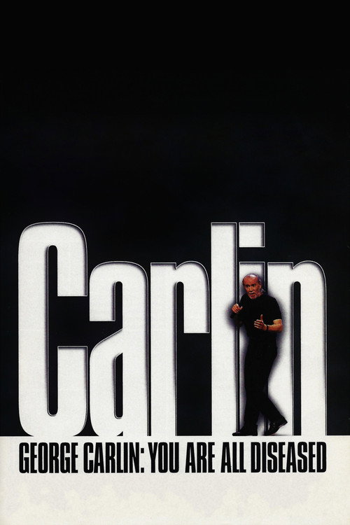 George Carlin: You Are All Diseased