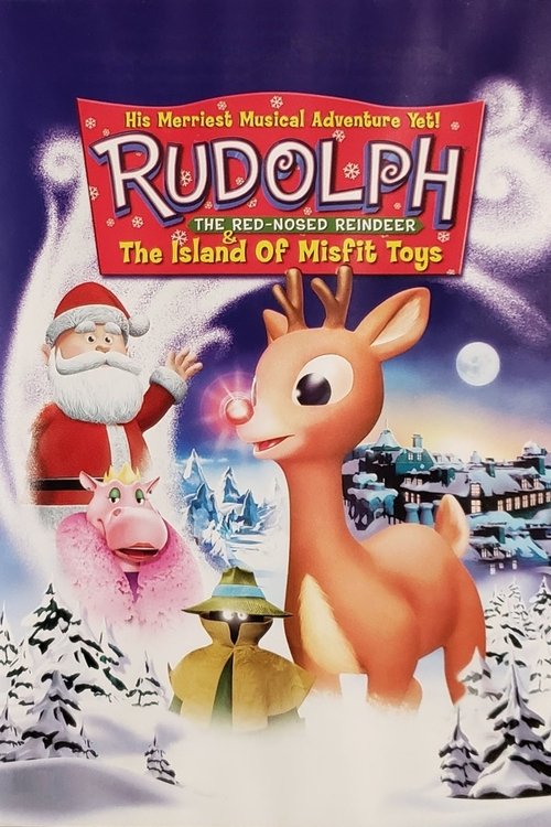 Rudolph the Red-Nosed Reindeer &amp; the Island of Misfit Toys