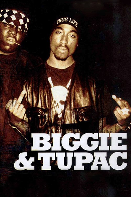 Biggie &amp; Tupac