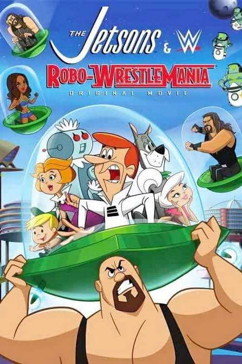 The Jetsons &amp; WWE: Robo-WrestleMania