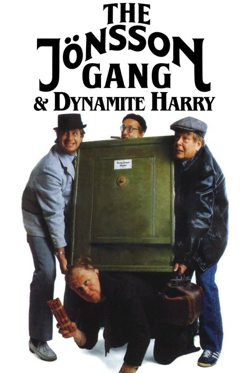 The Jönsson Gang &amp; Dynamite Harry