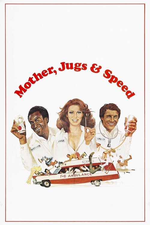 Mother, Jugs &amp; Speed