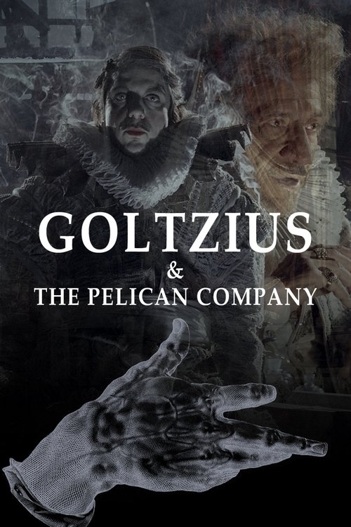 Goltzius &amp; the Pelican Company