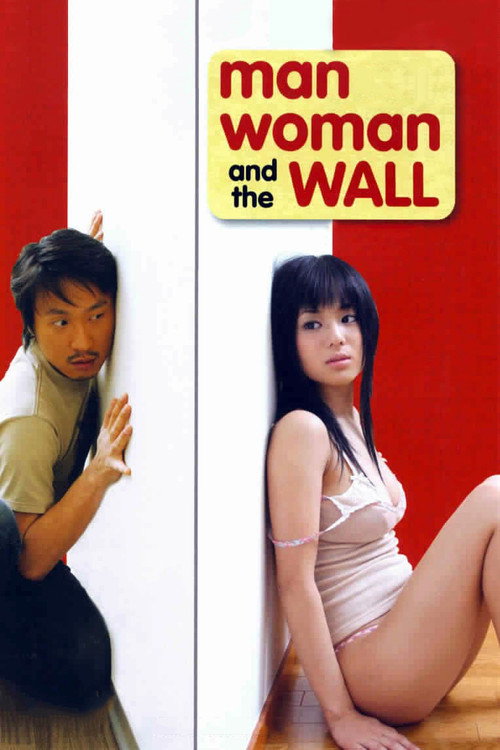 Man, Woman &amp; the Wall