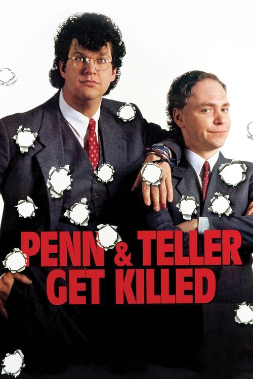 Penn &amp; Teller Get Killed