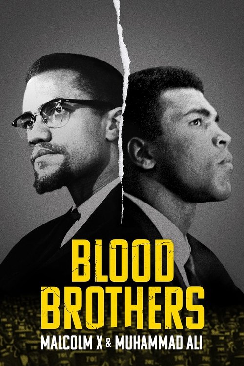 Blood Brothers: Malcolm X &amp; Muhammad Ali
