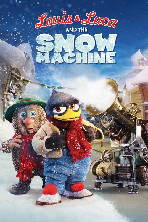 Louis &amp; Luca and the Snow Machine