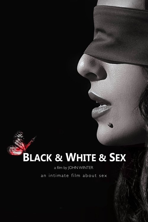 Black &amp; White &amp; Sex