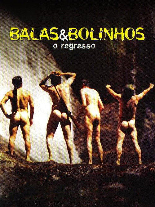 Balas &amp; Bolinhos: O Regresso