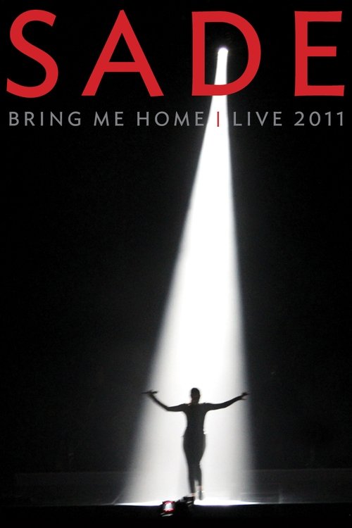 Sade : Bring Me Home