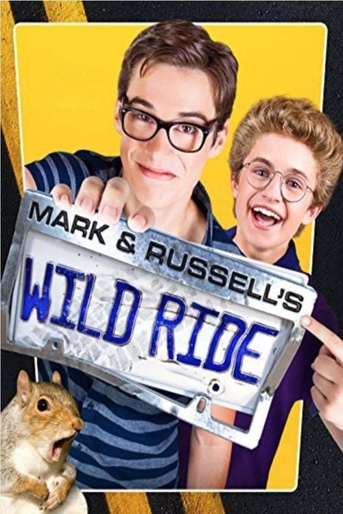 Mark &amp; Russell's Wild Ride
