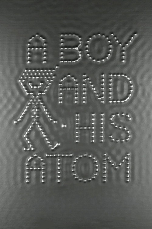 A Boy and His Atom