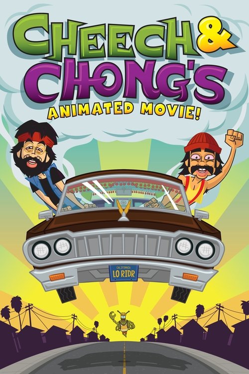 Cheech &amp; Chong's Animated Movie!