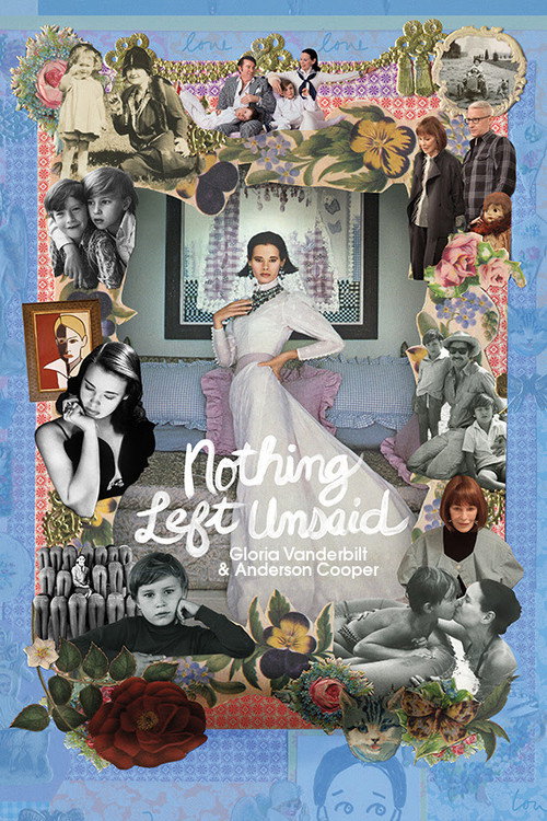 Nothing Left Unsaid: Gloria Vanderbilt &amp; Anderson Cooper