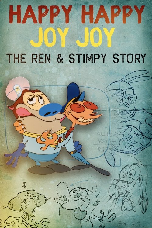 Happy Happy Joy Joy: The Ren &amp; Stimpy Story