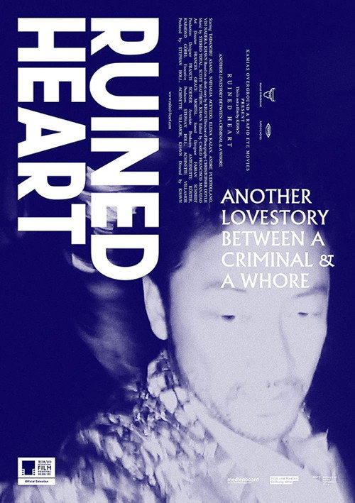 Ruined Heart: Another Lovestory Between a Criminal &amp; a Whore