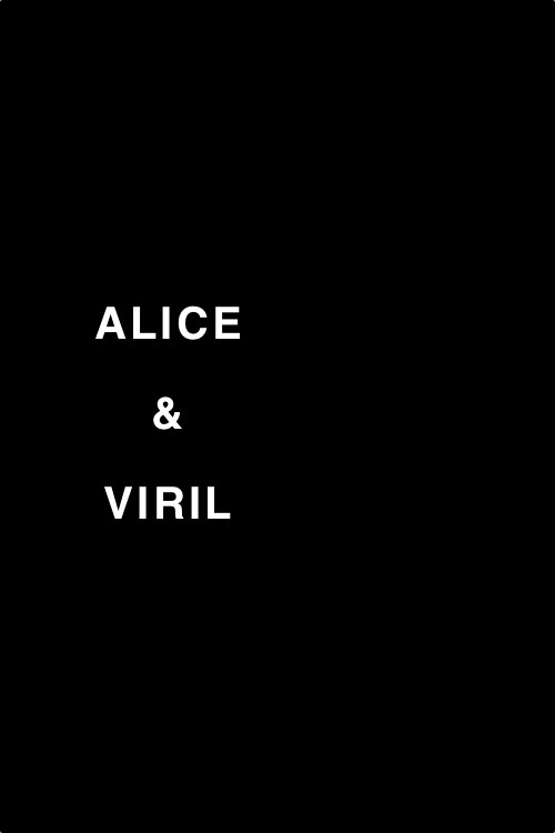 Alice &amp; Viril