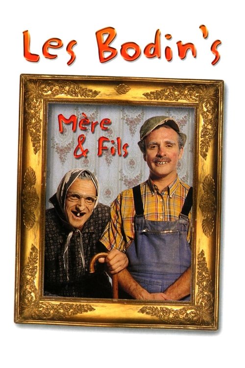Les Bodin's - Mère &amp; Fils