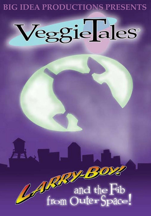 VeggieTales: LarryBoy &amp; the Fib from Outer Space!
