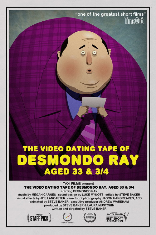 The Video Dating Tape of Desmondo Ray, Aged 33 &amp; 3/4