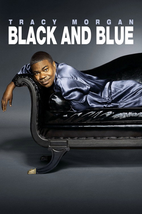Tracy Morgan: Black &amp; Blue