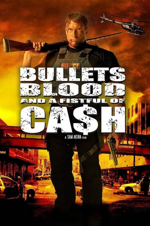 Bullets, Blood &amp; a Fistful of Ca$h