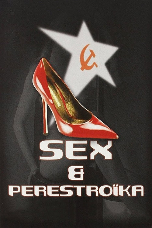 Sex &amp; Perestroika