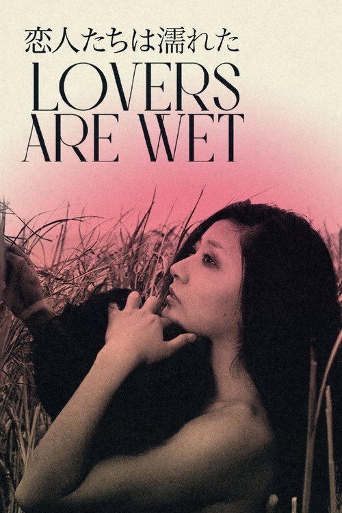 Lovers Are Wet