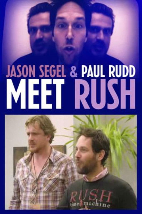 Jason Segel &amp; Paul Rudd Meet Rush