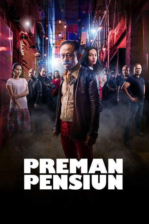 Preman Pensiun: The Movie