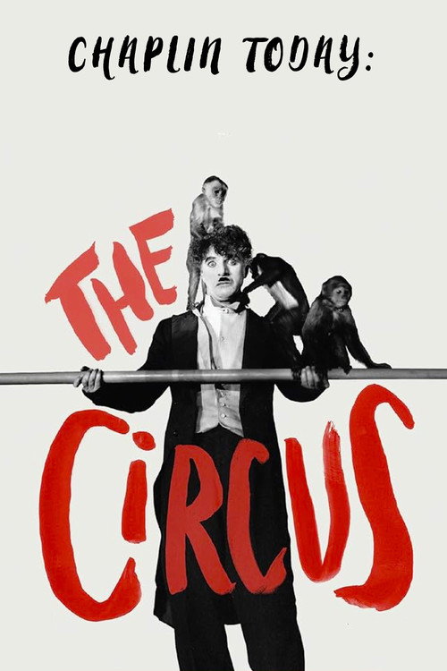 Chaplin Today: The Circus