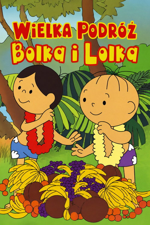 Around the World with Bolek and Lolek