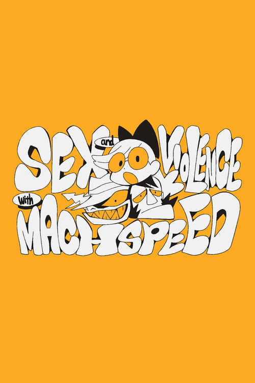Sex &amp; Violence with Machspeed