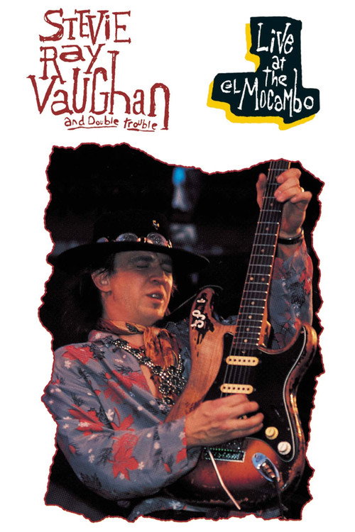 Stevie Ray Vaughan &amp; Double Trouble: Live at the El Mocambo