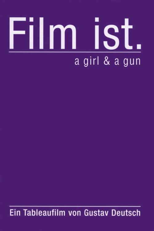 Film Is. a Girl &amp; a Gun
