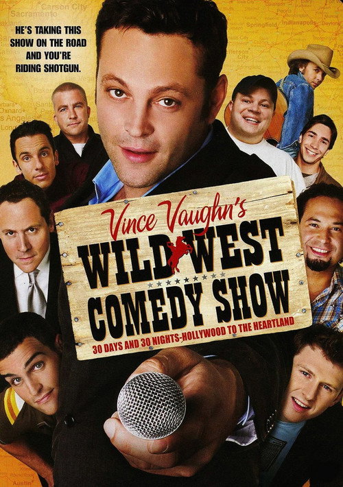 Wild West Comedy Show: 30 Days &amp; 30 Nights - Hollywood to the Heartland