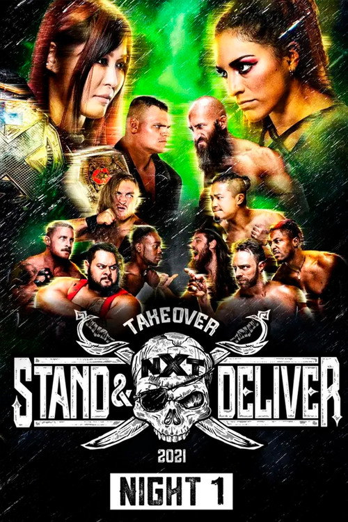 WWE NXT TakeOver: Stand &amp; Deliver Night 1